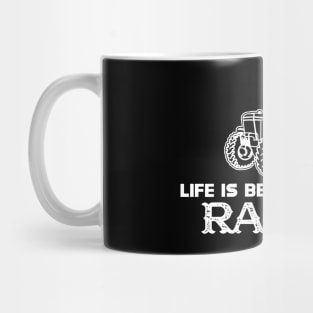 Ranch - Life is better on the ranch Mug